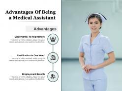 Advantages of being a medical assistant