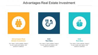 Advantages Real Estate Investment In Powerpoint And Google Slides Cpb