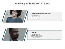 Advantages reflective practice ppt powerpoint presentation model picture cpb
