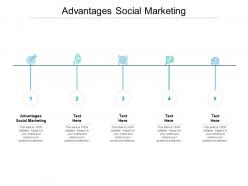 Advantages social marketing ppt powerpoint presentation outline cpb