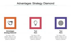 Advantages strategy diamond ppt powerpoint presentation layouts examples cpb