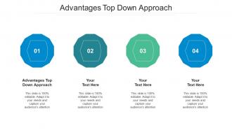 Advantages top down approach ppt powerpoint presentation styles slideshow cpb