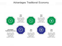 Advantages traditional economy ppt powerpoint presentation summary graphic tips cpb