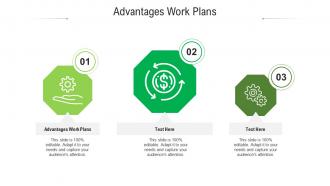 Advantages work plans ppt powerpoint presentation show inspiration cpb