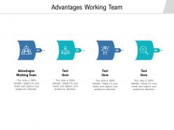 Advantages working team ppt powerpoint presentation model infographic template cpb