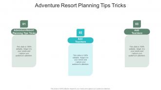 Adventure Resort Planning Tips Tricks In Powerpoint And Google Slides Cpb