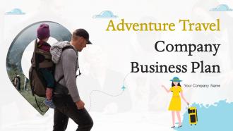 Adventure Travel Company Business Plan Powerpoint Presentation Slides