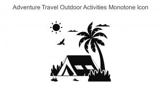 Adventure Travel Outdoor Activities Monotone Icon In Powerpoint Pptx Png And Editable Eps Format