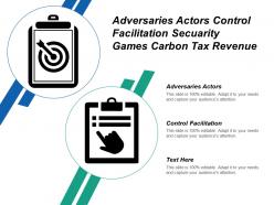 Adversaries actors control facilitation secularity games carbon tax revenue