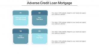 Adverse credit loan mortgage ppt powerpoint presentation pictures templates cpb