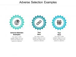 Adverse selection examples ppt powerpoint presentation summary show cpb