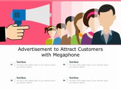 Advertisement to attract customers with megaphone