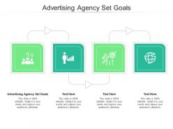 Advertising agency set goals ppt powerpoint presentation layouts background image cpb