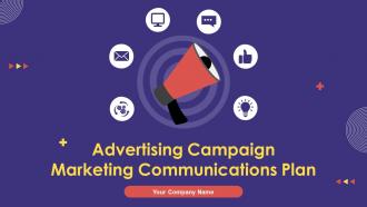 Advertising Campaign Marketing Communications Plan Powerpoint PPT Template Bundles Suffix MKT MD