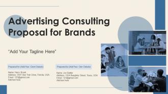 Advertising Consulting Proposal For Brands Powerpoint Presentation Slides