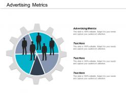 Advertising metrics ppt powerpoint presentation gallery picture cpb