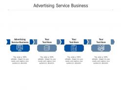 Advertising service business ppt powerpoint presentation infographic template topics cpb