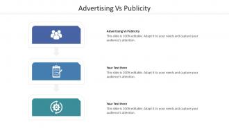 Advertising Vs Publicity Ppt Powerpoint Presentation Gallery Designs Download Cpb