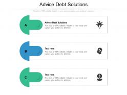 Advice debt solutions ppt powerpoint presentation layouts summary cpb