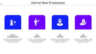 Advice New Employees Ppt Powerpoint Presentation Slides Format Ideas Cpb