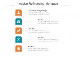 Advice refinancing mortgage ppt powerpoint presentation outline example introduction cpb