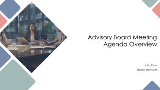 Advisory Board Meeting Agenda Overview PPT Slides AT