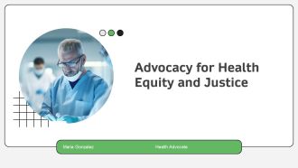 Advocacy For Health Equity And Justice PPT Sample AT