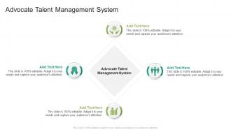 Advocate Talent Management System In Powerpoint And Google Slides Cpb