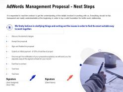 Adwords management proposal next steps ppt powerpoint presentationmodel brochure