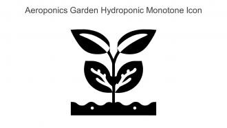 Aeroponics Garden Hydroponic Monotone Icon In Powerpoint Pptx Png And Editable Eps Format