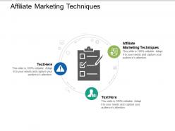Affiliate marketing techniques ppt powerpoint presentation file introduction cpb