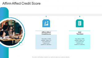 Affirm Affect Credit Score In Powerpoint And Google Slides Cpb