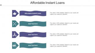 Affordable Instant Loans Ppt Powerpoint Presentation Infographic Template Picture Cpb