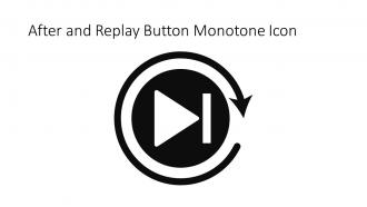 After And Replay Button Monotone Icon In Powerpoint Pptx Png And Editable Eps Format