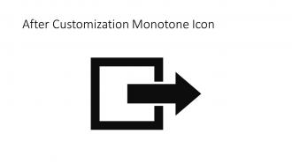 After Customization Monotone Icon In Powerpoint Pptx Png And Editable Eps Format