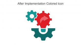 After Implementation Colored Icon In Powerpoint Pptx Png And Editable Eps Format