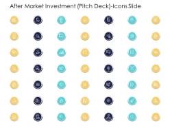 After Market Investment Pitch Deck Icons Slide Ppt Microsoft