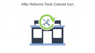 After Reforms Tools Colored Icon In Powerpoint Pptx Png And Editable Eps Format