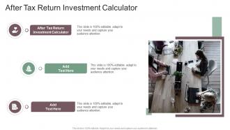 After Tax Return Investment Calculator In Powerpoint And Google Slides Cpb