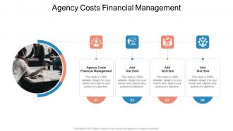 Agency Costs Financial Management In Powerpoint And Google Slides Cpb