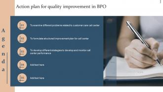 Agenda Action Plan For Quality Improvement In Bpo Ppt Slides Infographic Template