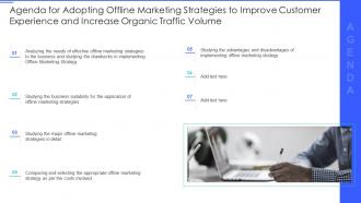 Agenda adopting offline marketing strategies improve customer experience increase organic traffic volume