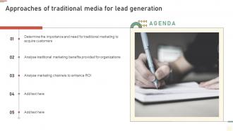 Agenda Approaches Of Traditional Media For Lead Generation Ppt Slides