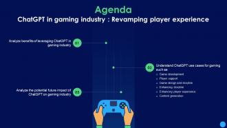 Agenda ChatGPT In Gaming Industry Revamping Player Experience ChatGPT SS