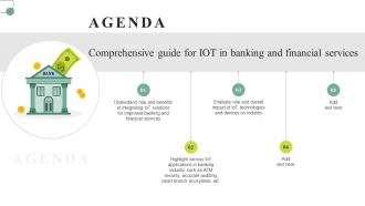 Agenda Comprehensive Guide For IoT In Banking And Financial Services IoT SS