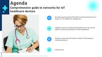 Agenda Comprehensive Guide To Networks For IoT Healthcare Devices IoT SS