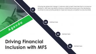 Agenda Driving Financial Inclusion With MFS