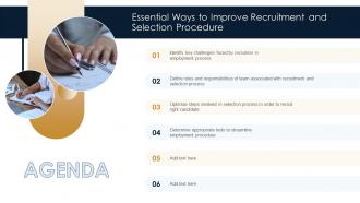 Agenda Essential Ways To Improve Recruitment And Selection Procedure