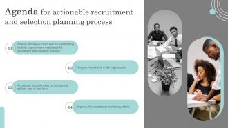 Agenda For Actionable Recruitment And Selection Planning Process