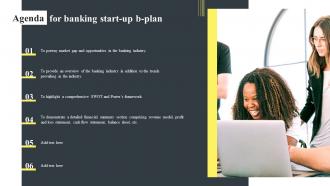 Agenda For Banking Start Up B Plan BP SS
